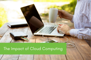 Impact of Cloud Computing